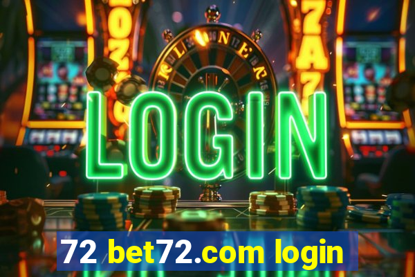 72 bet72.com login